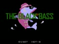 The Black Bass (Jpn) - Screen 2
