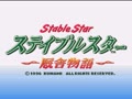 Stable Star - Kyuusha Monogatari (Jpn)