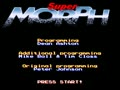 Super Morph (Euro) - Screen 2