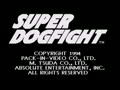 Super Dogfight (Jpn) - Screen 1