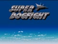 Super Dogfight (Jpn) - Screen 2