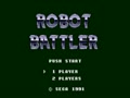 Robot Battler (Jpn, SegaNet) - Screen 1