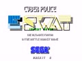 E-Swat - Cyber Police (bootleg) - Screen 1
