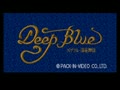 Deep Blue - Kaitei Shinwa (Japan)