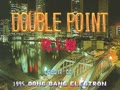 Double Point (Dong Bang Electron, bootleg?) - Screen 1
