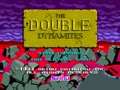 The Double Dynamites (Japan) - Screen 1