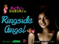 Cutie Suzuki no Ringside Angel (Jpn) - Screen 5