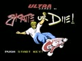 Skate or Die! (USA)