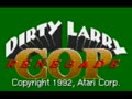 Dirty Larry - Renegade Cop (Euro, USA) - Screen 1