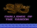 Challenge of the Dragon (Tw, NES cart) - Screen 1
