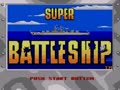 Super Battleship (USA) - Screen 4