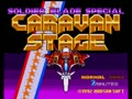 Soldier Blade Special - Caravan Stage (Japan) - Screen 2