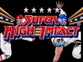 Super High Impact (USA) - Screen 5