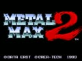 Metal Max 2 (Jpn) - Screen 2