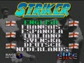 Striker (Euro, Prototype) - Screen 1