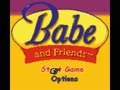 Babe and Friends (USA)