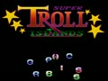 Super Troll Islands (Euro) - Screen 2