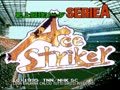 Shijou Saikyou League Serie A - Ace Striker (Jpn)