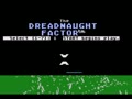 The Dreadnaught Factor - Screen 5