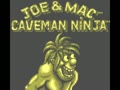 Joe & Mac - Caveman Ninja (Euro) - Screen 5