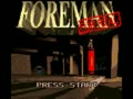 Foreman for Real (World) - Screen 4