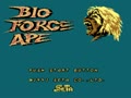 Bio Force Ape (Jpn, Prototype) - Screen 1