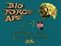 Bio Force Ape (Jpn, Prototype) - Screen 5