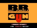 Ball Bullet Gun (Jpn) - Screen 3
