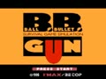 Ball Bullet Gun (Jpn) - Screen 5