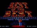 Best of the Best - Championship Karate (Euro, Prototype) - Screen 4