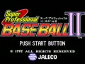 Super Professional Baseball II (Jpn) - Screen 2