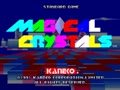 Magical Crystals (World, 92/01/10) - Screen 5