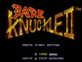 Bare Knuckle II (Jpn, Prototype)