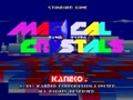Magical Crystals (Japan, 92/01/13) - Screen 4