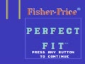 Fisher-Price - Perfect Fit (USA)