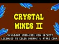 Crystal Mines II (Euro, USA) - Screen 1