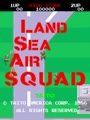 Land Sea Air Squad / Riku Kai Kuu Saizensen - Screen 2