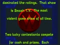 Smash T.V. (rev 8.00) - Screen 3