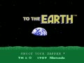 To The Earth (Euro) - Screen 1