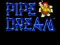 Pipe Dream (Japan) - Screen 5