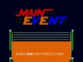 Main Event (1984) - Screen 3