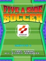 Five a Side Soccer (ver UAA) - Screen 4