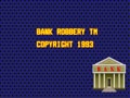 Bank Robbery (Ver. 3.32) - Screen 2