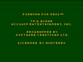Foreman For Real (Euro) - Screen 1