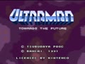 Ultraman - Towards the Future (Euro) - Screen 2