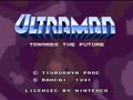 Ultraman - Towards the Future (Euro) - Screen 5