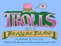 Trolls on Treasure Island (USA) - Screen 2