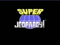 Super Jeopardy! (USA) - Screen 5