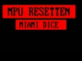 Miami Dice (Nova) (MPU4 Video) - Screen 2