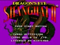 Shanghai II - Dragon's Eye (Euro)